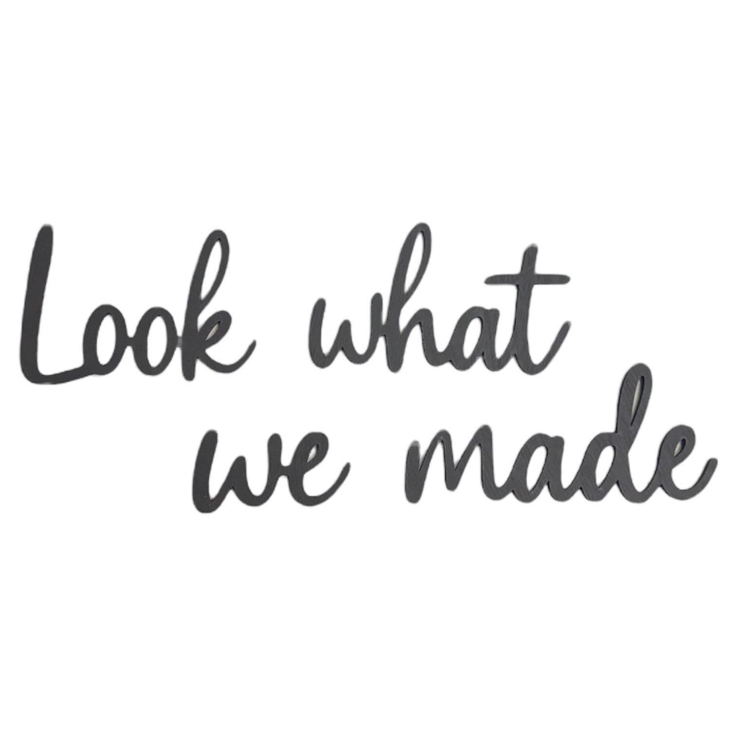Handmade Wooden "Look What We Made" Wall Sign – Baby Nursery Decor - Image 8