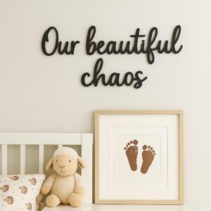Handmade "Our Chaos" Wooden Wall Sign - Nursery Decor