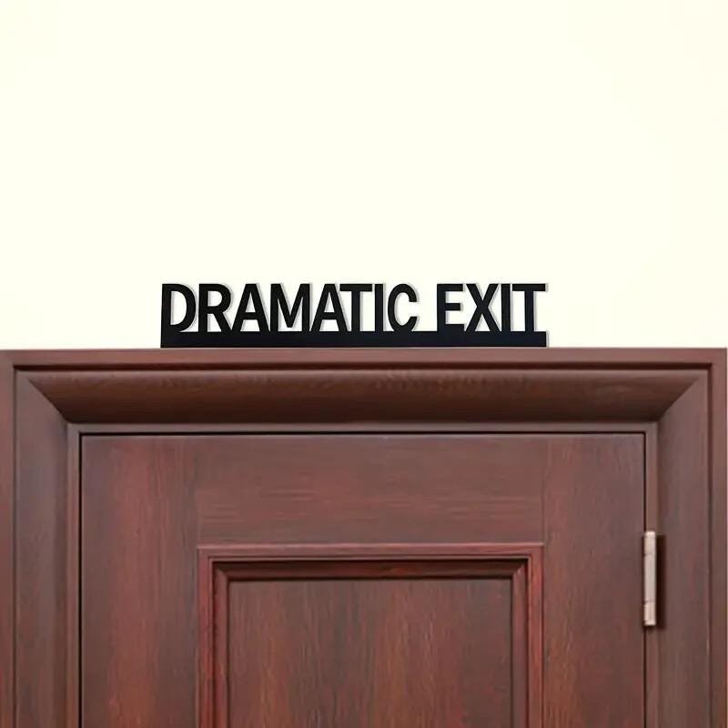 Dramatic Exit Wooden Sign - Image 2