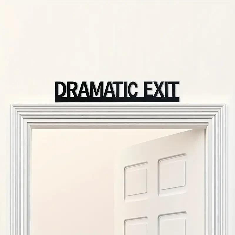 Dramatic Exit Wooden Sign - Image 3