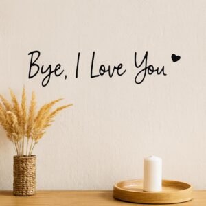 Bye I Love You Wooden Wall Sign – Heartfelt Plywood Home Decor